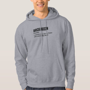 Brickworker Definition – Funny Men’s Hoodie