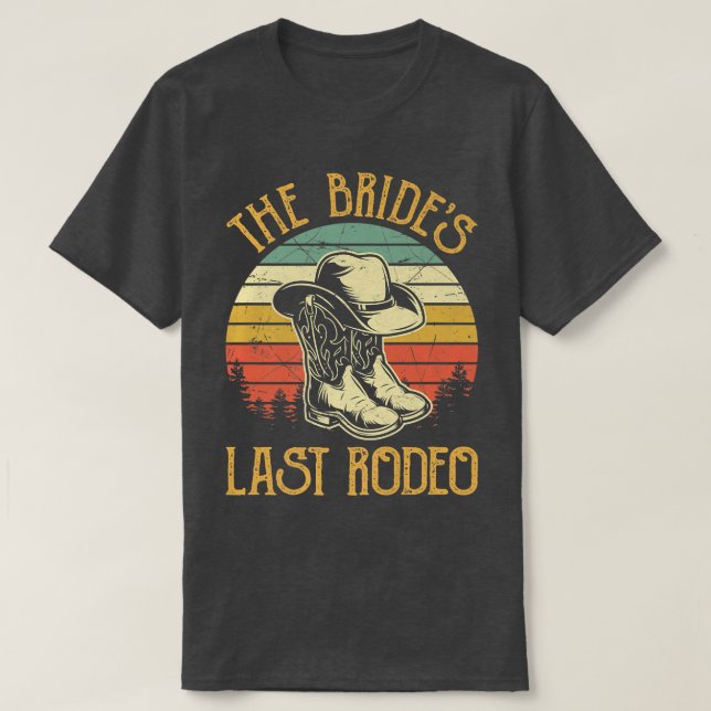 Bridal Bachelorette Party Boots Hat The Brides Las T-Shirt (Design Front)