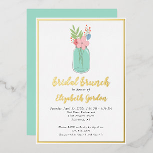 Bridal Brunch Shower Mason Jar Flowers Gold Foil Invitation