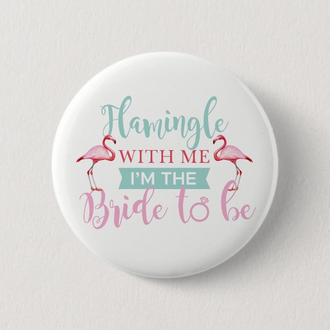 Bridal Party AlohaTeam Bride Flamingle Badges Button (Front)