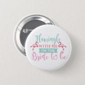 Bridal Party AlohaTeam Bride Flamingle Badges Button (Front & Back)