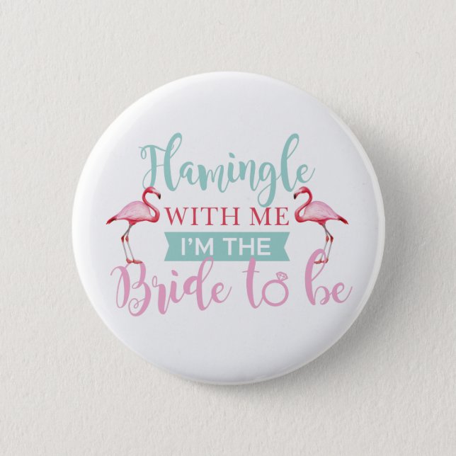 Bridal Party AlohaTeam Bride Flamingle Badges Button (Front)