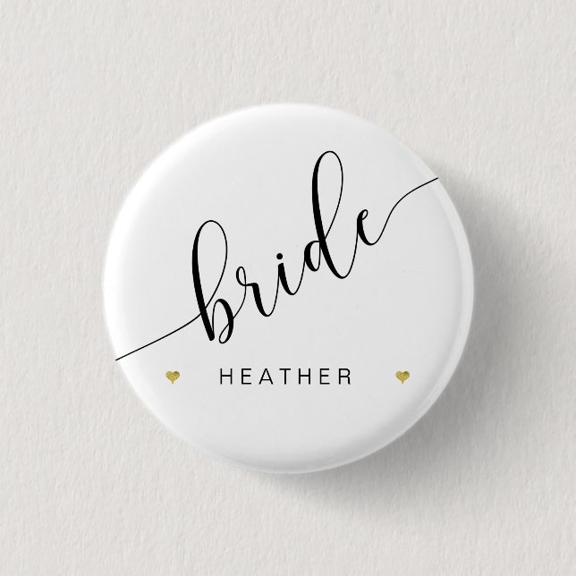 Bridal Party Bride Script Simple Modern Gold Heart Button (Front)