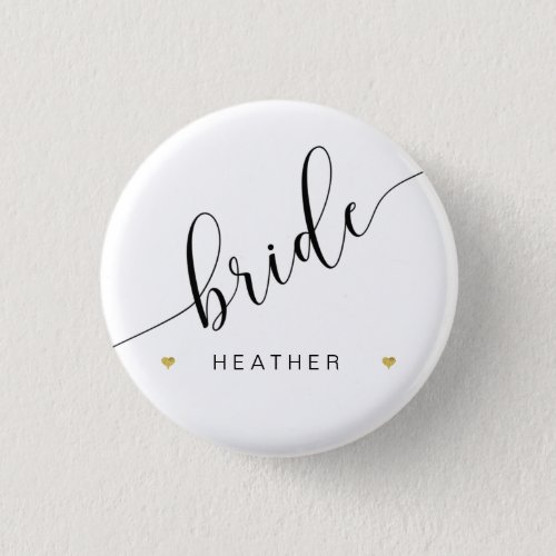 Bridal Party Bride Script Simple Modern Gold Heart Button