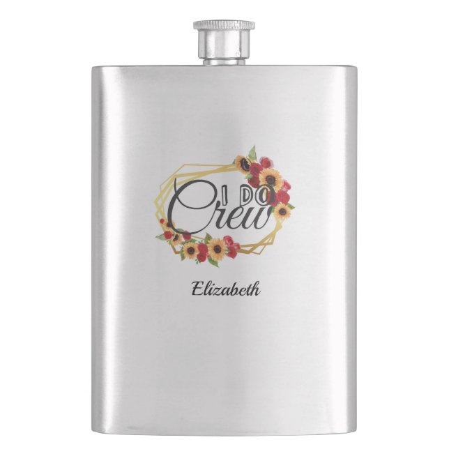 Bridal Party Gifts, I Do Crew, Sunflowers, Roses F Flask (Front)