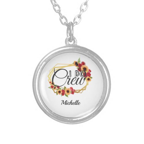 Bridal Party Gifts I Do Crew Sunflowers Roses Silver Plated Necklace