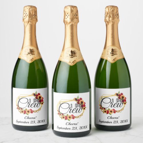 Bridal Party Gifts I Do Crew Sunflowers Roses  Sparkling Wine Label