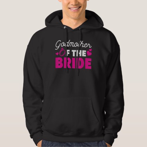 Bridal Party Godmother Of The Bride Hoodie