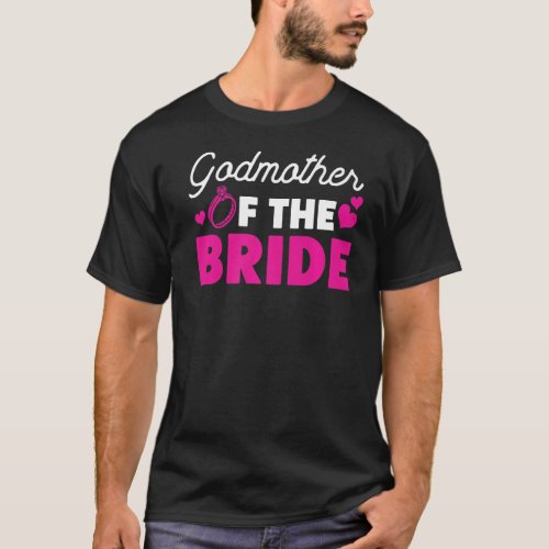 Bridal Party Godmother Of The Bride   T_Shirt