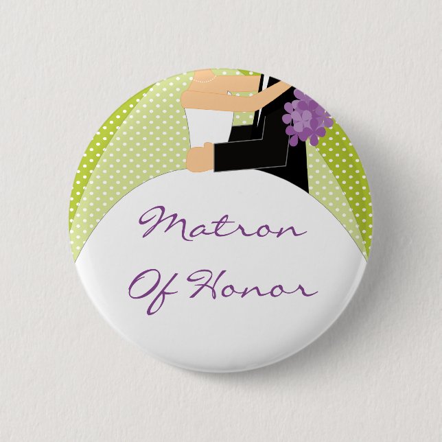 Bridal Party Matron Of Honor Button / Pin (Front)