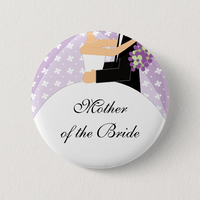 Bridal Party Mother of the Bride Button / Pin (Front)