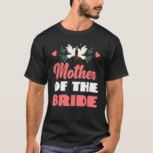 Bridal Party Mother Of The Bride T_Shirt