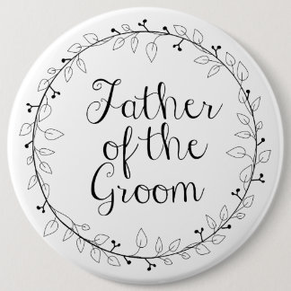 Bridal party name tags -Father of the groom Button