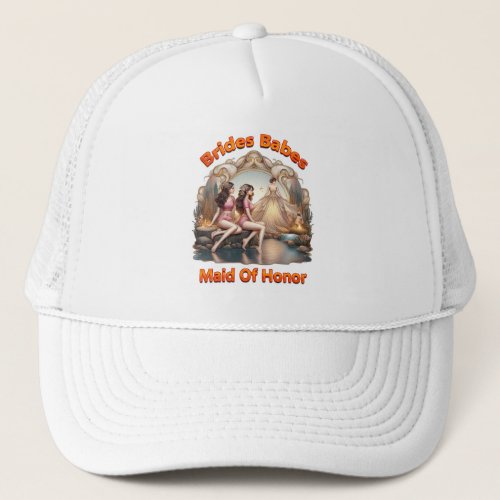 Bridal Party party with the girls in style Trucker Hat