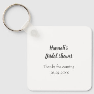 Bridal shower add name date year thanks for coming keychain