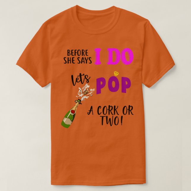 Bridal shower bachelorette bridesmaids party weddi T-Shirt (Design Front)