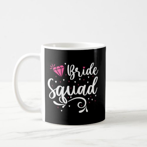 Bridal Shower Bachelorette Party Bridesmaid Bride  Coffee Mug
