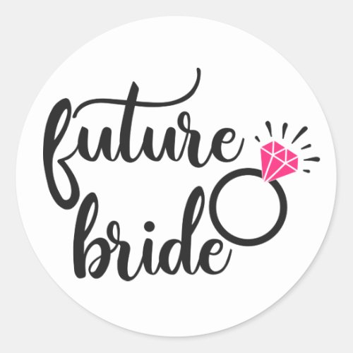 Bridal Shower Engagement  Bride Ring Bachelorette Classic Round Sticker