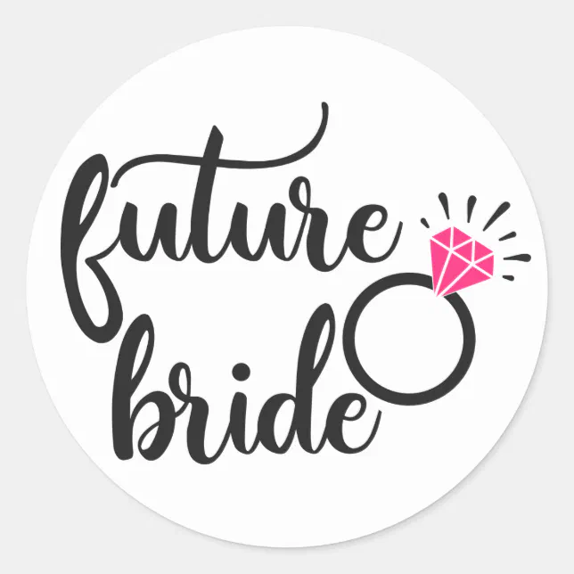 Bride Round Sticker Bridal Shower Engagement Bride Ring Bachelorette Classic Round Sticker ...
