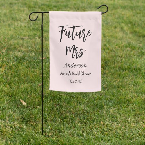 Bridal Shower Future Mrs Blush Pink  Garden Flag