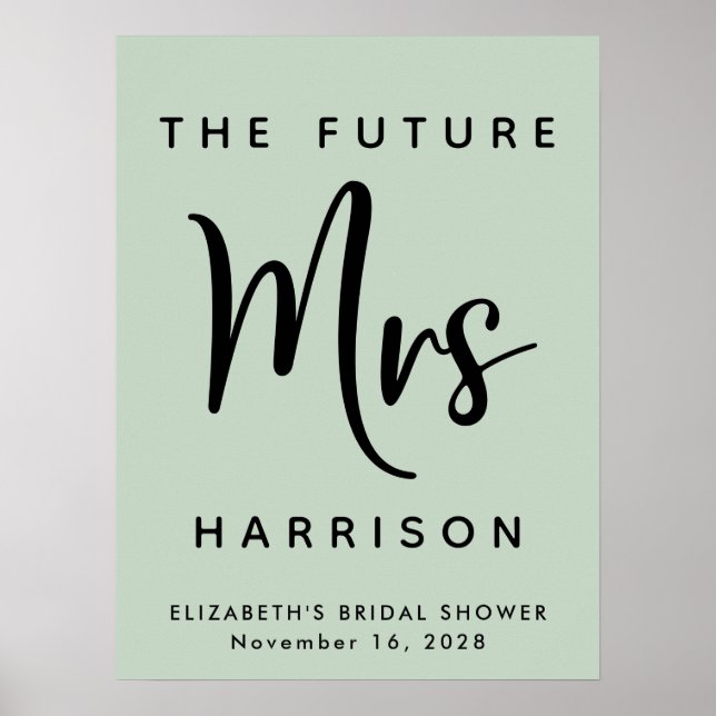 Bridal Shower Future Mrs Personalized Sage Poster (Front)