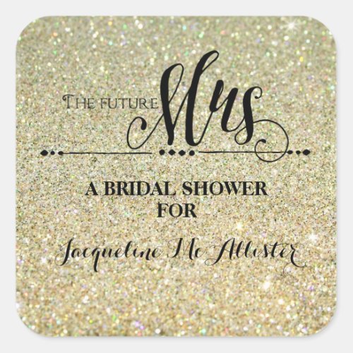 Bridal Shower Gold Glitter Future Mrs Modern Fab Square Sticker