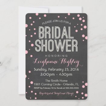 Bridal Shower Invitation - Chalkboard And Confetti by ItsAFineTime at Zazzle