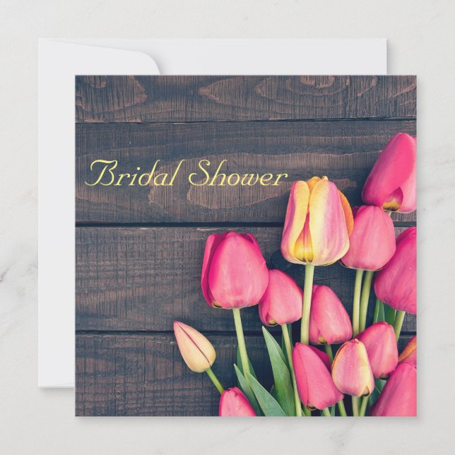 Bridal Shower Invitation--Dark Pink Tulips & Wood Invitation (Front)