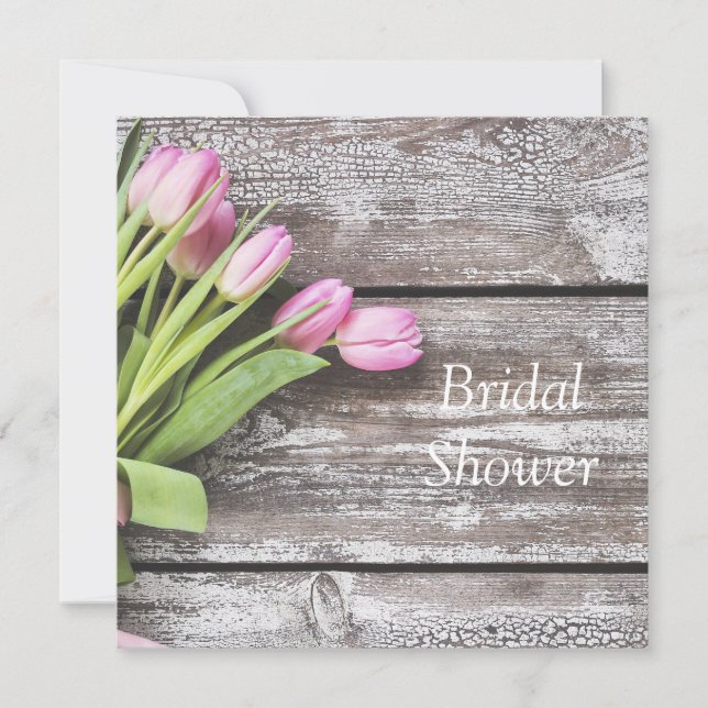 Bridal Shower Invitation--Pink Tulips & Wood Invitation (Front)