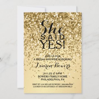 Bridal Shower Invite She Said Yes Gold Glitter by Evented at Zazzle