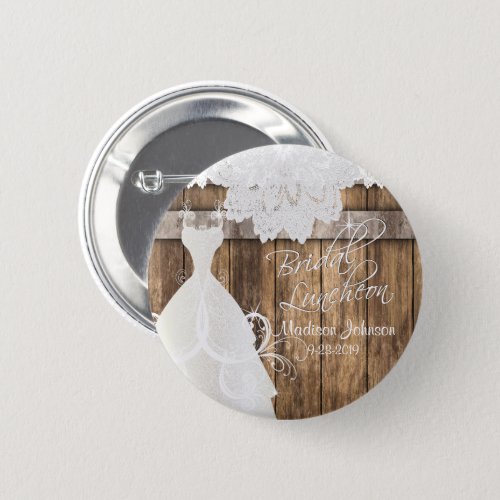 Bridal Shower Luncheon _ Rustic Wood and Lace Button