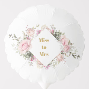 Bridal Shower Pink Roses Miss to Mrs Balloon