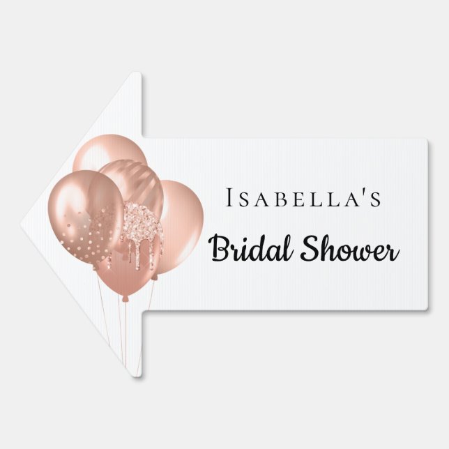 Bridal Shower white rose gold balloons name arrow Sign (Front)