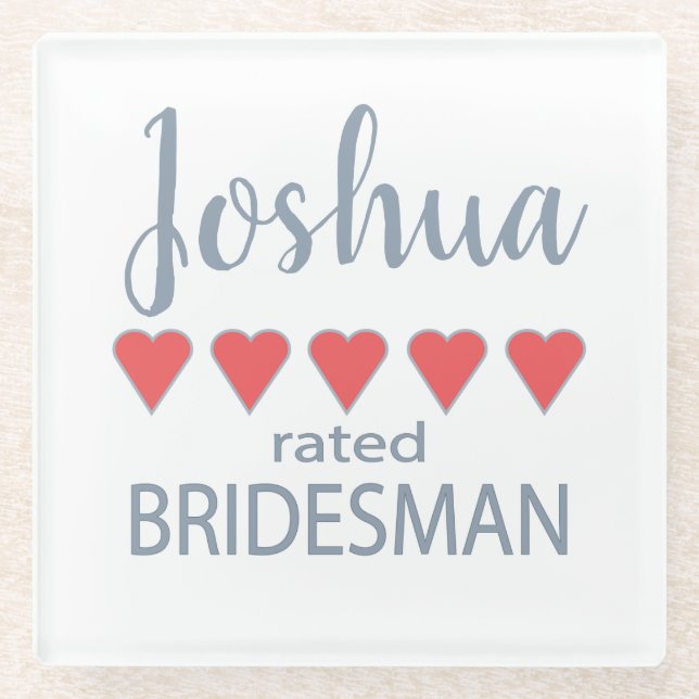 Bridal & Wedding Party 5 Heart Bridesman Glass Coaster (Front)