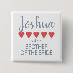 Bridal & Wedding Party 5 Heart Brother of Bride Button