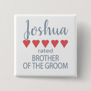 Bridal & Wedding Party 5 Heart Brother of Groom Button