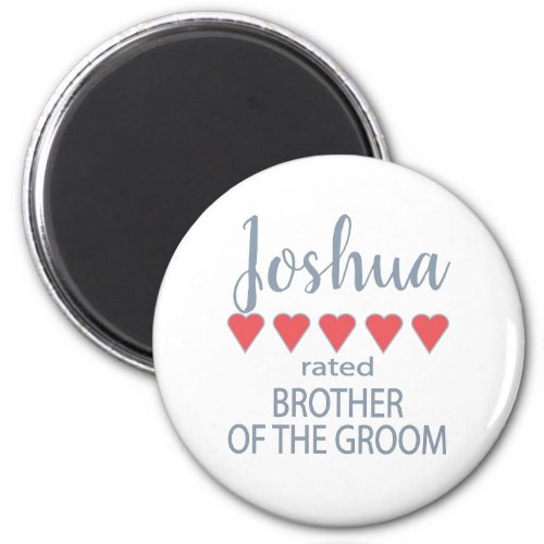 Bridal  Wedding Party 5 Heart Brother of Groom Magnet