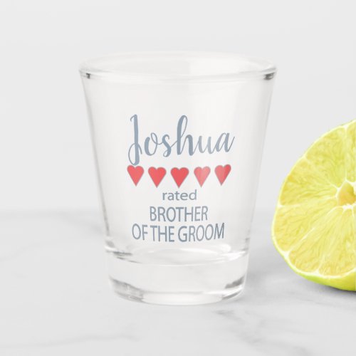 Bridal  Wedding Party 5 Heart Brother of Groom Shot Glass