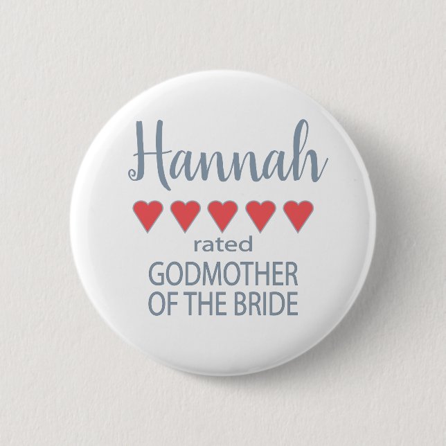Bridal & Wedding Party 5 Heart Godmother of Bride Button (Front)