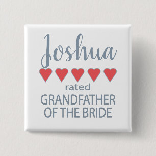 Bridal & Wedding Party 5 Heart Grandfather o Bride Button