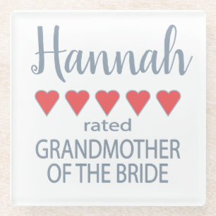 Bridal & Wedding Party 5 Heart Grandmother o Bride Glass Coaster