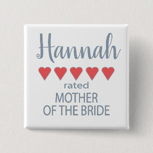 Bridal & Wedding Party 5 Heart Mother of Bride Button