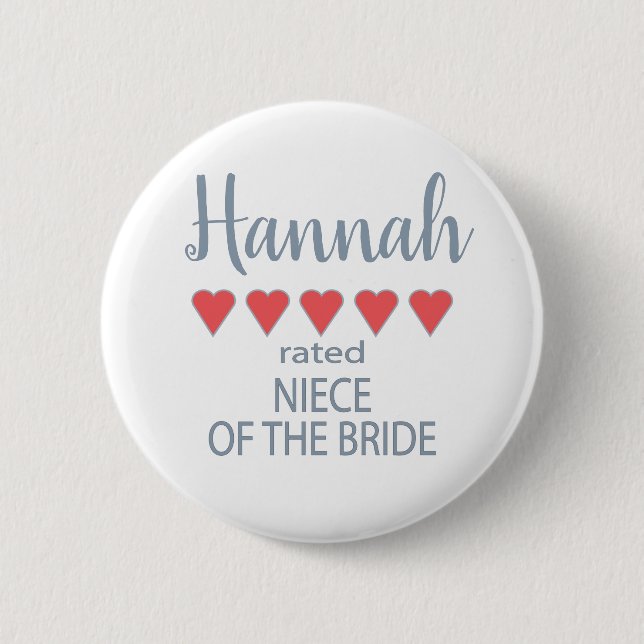 Bridal & Wedding Party 5 Heart Niece of Bride Button (Front)