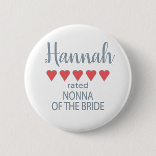 Bridal & Wedding Party 5 Heart Nonna of Bride Button