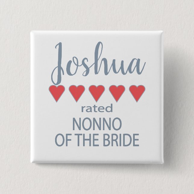 Bridal & Wedding Party 5 Heart Nonno of Bride Button (Front)