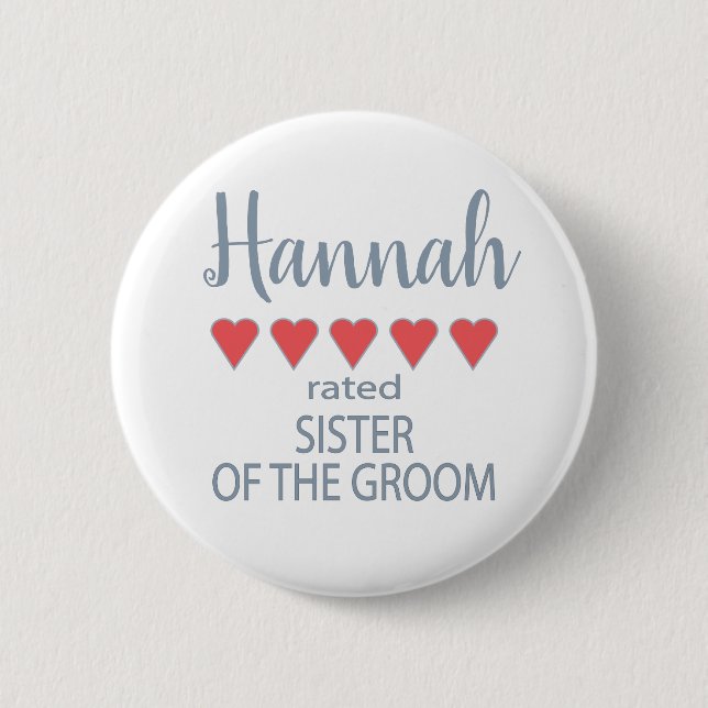 Bridal & Wedding Party 5 Heart Sister of Groom Button (Front)