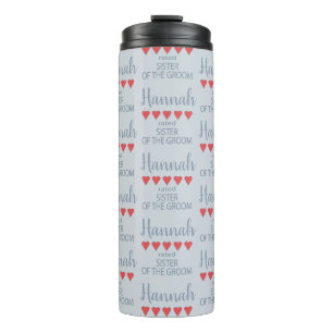Bridal & Wedding Party 5 Heart Sister of Groom Thermal Tumbler