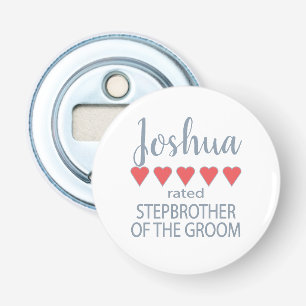 Bridal & Wedding Party 5 Heart Stepbrother o Groom Bottle Opener