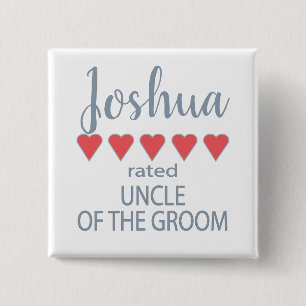 Bridal & Wedding Party 5 Heart Uncle of Groom Button