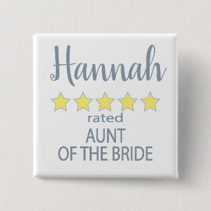 Bridal & Wedding Party 5 Star Aunt of Bride Button